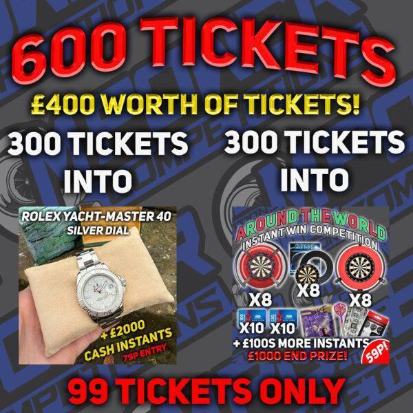 600 Tickets (99 Tickets)