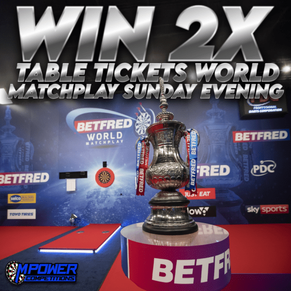 2x World Matchplay Table Tickets